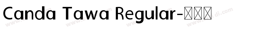 Canda Tawa Regular字体转换